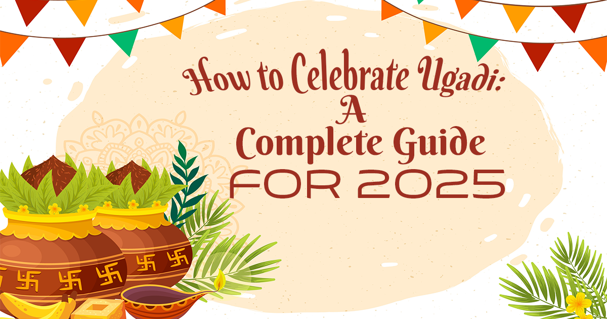 How to Celebrate Ugadi