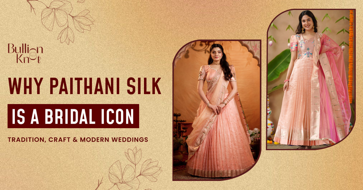 Paithani Silk Bridal Wear Online By Bullion Knot