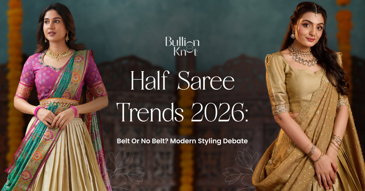 Half Saree Trends 2026 - Modern Styling Guide