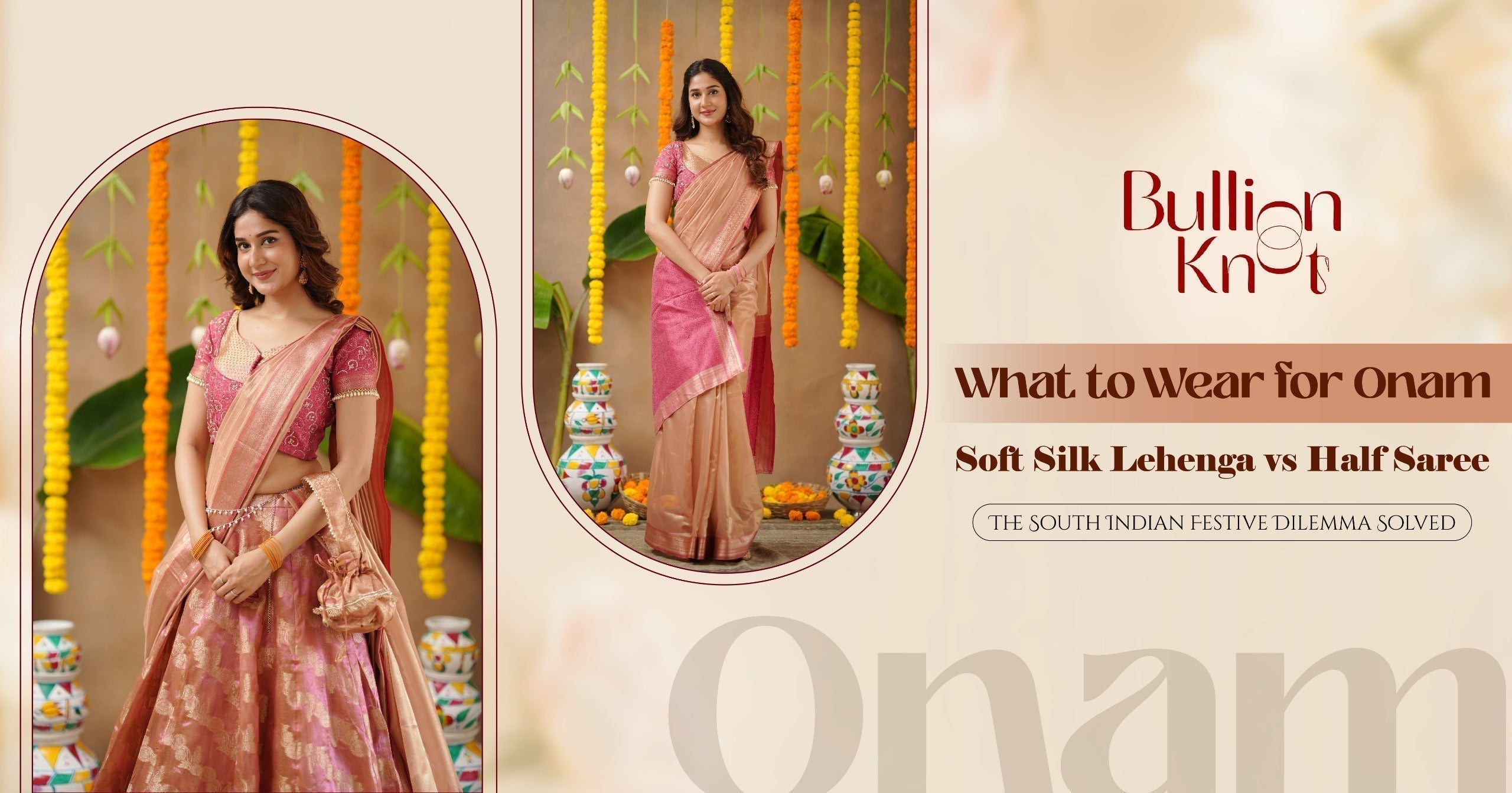 What to Wear for Onam 2026: The South Indian Festive Wear 