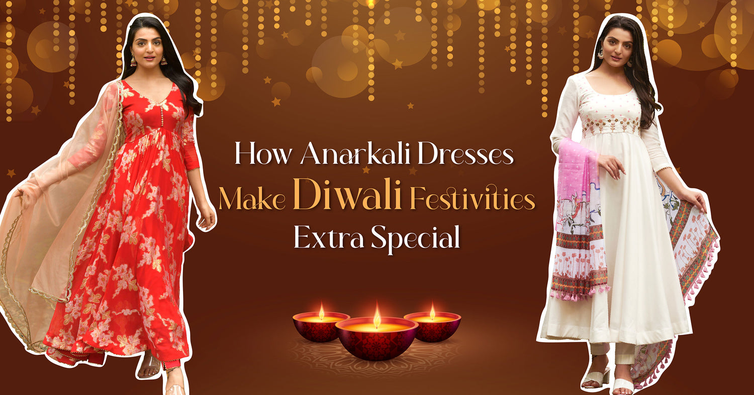 How Anarkali Dresses Make Diwali Festivities Extra Special